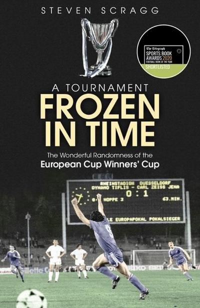 A Tournament Frozen in Time - Steve Scragg
