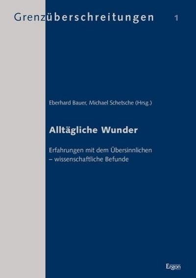 Alltägliche Wunder