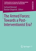 The Armed Forces: Towards a Post-Interventionist E