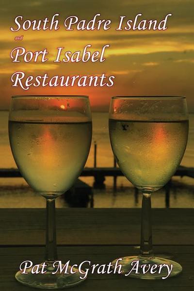 South Padre Island and Port Isabel Restuarants