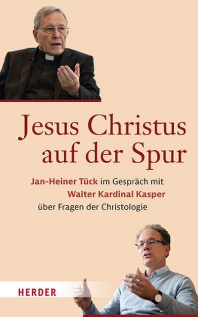 Jesus Christus auf der Spur