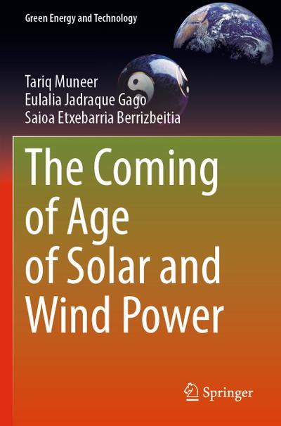 The Coming of Age of Solar and Wind Power