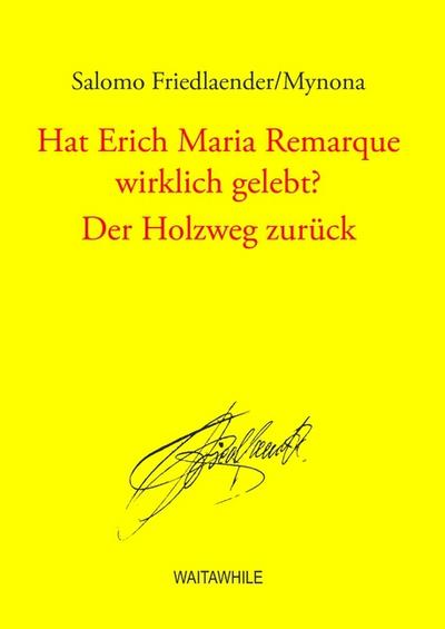 Hat Erich Maria Remarque wirklich gelebt?