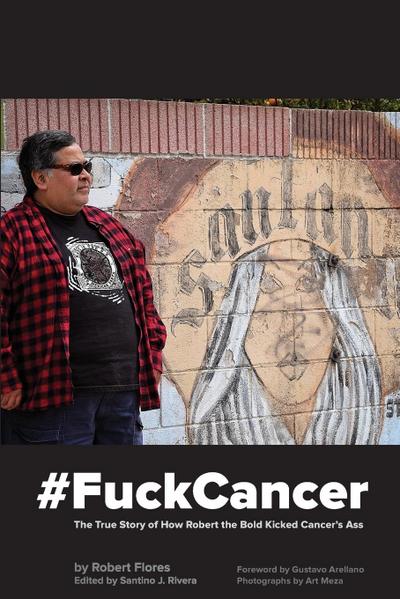 #FuckCancer The True Story of How Robert the Bold Kicked Cancer’s Ass