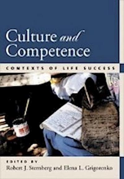 Culture and Competence: Contexts of Life Success
