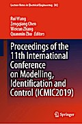 Proceedings of the 11th International Conference on Modelling, Identification and Control (ICMIC2019)