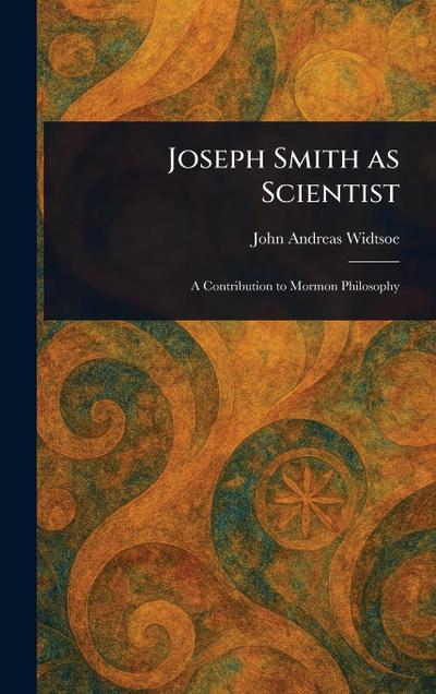 Joseph Smith as Scientist