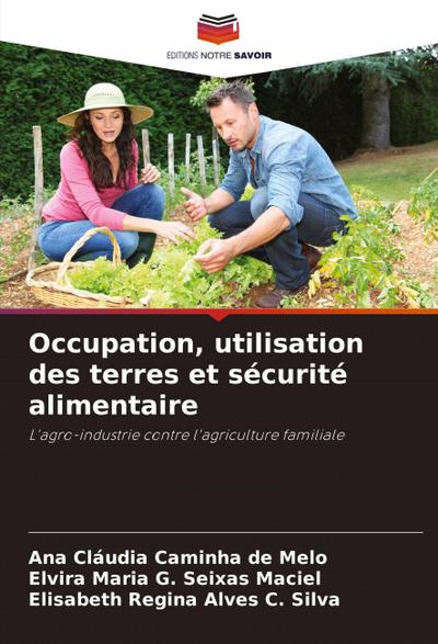 Occupation, utilisation des terres et sécurité alimentaire