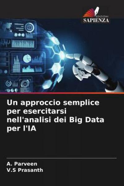 Un approccio semplice per esercitarsi nell’analisi dei Big Data per l’IA
