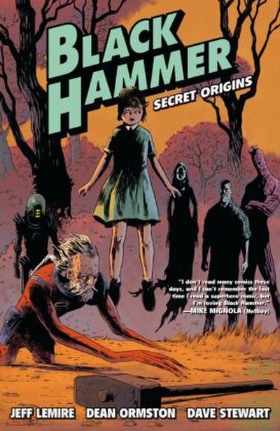 Black Hammer Volume 1: Secret Origins: Secret Origins - Jeff Lemire