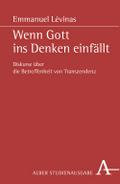 Wenn Gott ins Denken einfällt