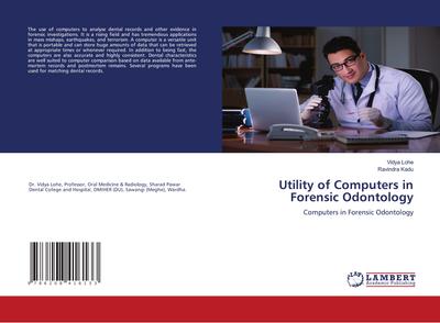Utility of Computers in Forensic Odontology