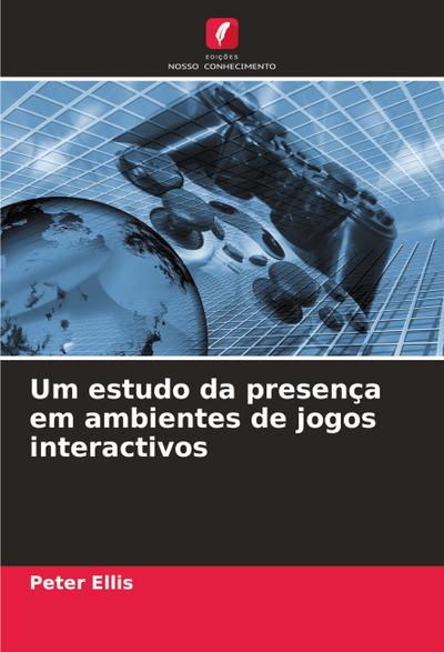 Um estudo da presença em ambientes de jogos interactivos
