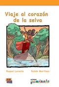Viaje al corazón de la selva