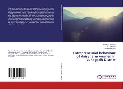 Entrepreneurial behaviour of dairy farm women in Junagadh District