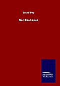 Der Kaukasus