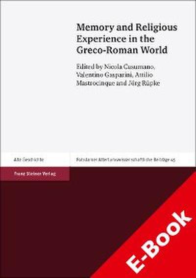 Memory and Religious Experience in the Greco-Roman World