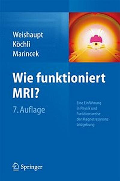 Wie funktioniert MRI?