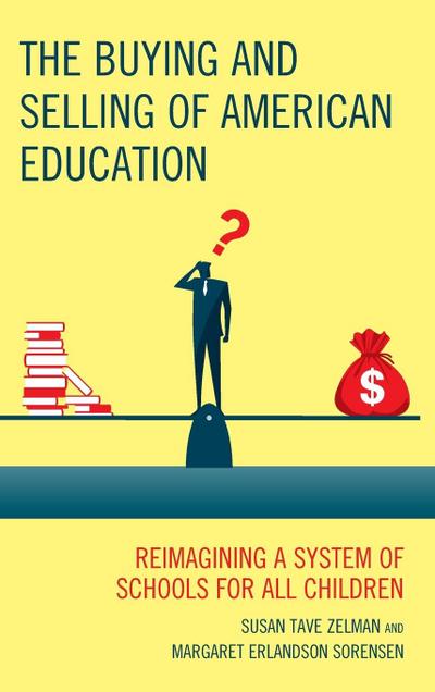 Buying and Selling of American Education