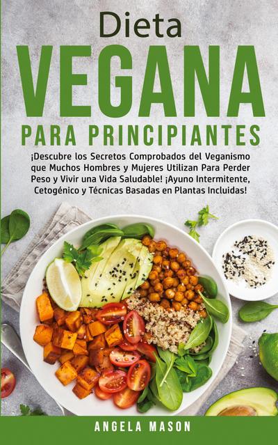 Dieta Vegana Para Principiantes