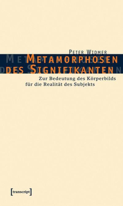 Metamorphosen des Signifikanten