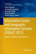 Information Fusion and Geographic Information Systems (IF&GIS’ 2015)