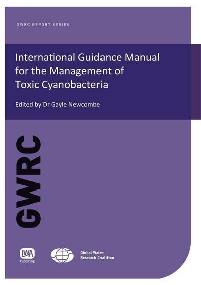 International Guidance Manual for the Management of Toxic Cyanobacteria