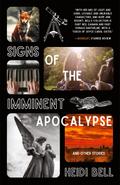 Signs of the Imminent Apocalypse