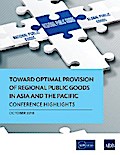 Toward Optimal Provision of Regional Public Goods in Asia and the Pacific