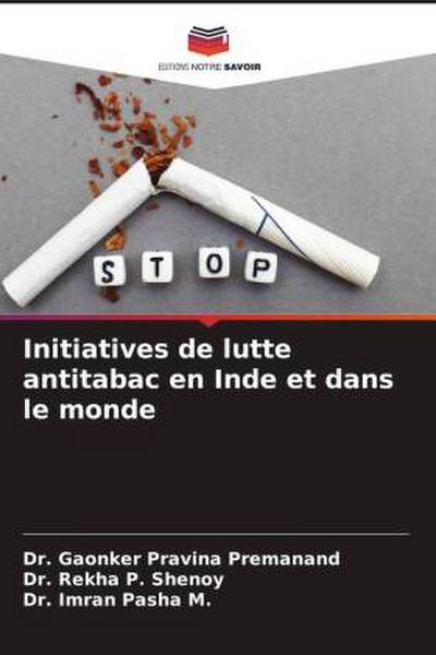 Initiatives de lutte antitabac en Inde et dans le monde