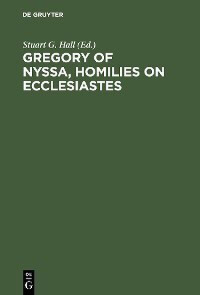 Gregory of Nyssa, Homilies on Ecclesiastes