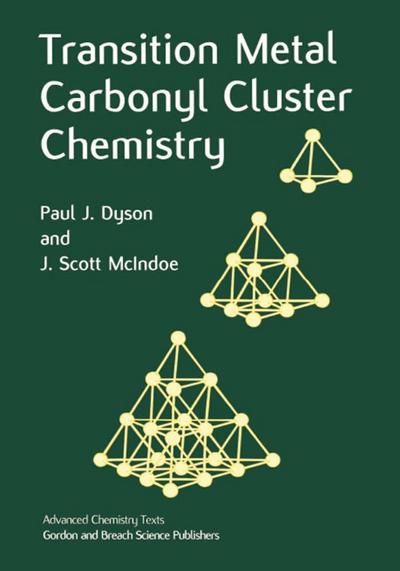 Transition Metal Carbonyl Cluster Chemistry