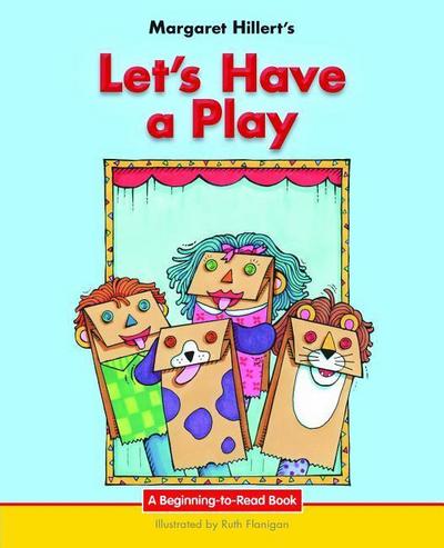 Let's Have a Play - Margaret Hillert