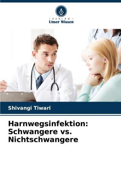 Harnwegsinfektion: Schwangere vs. Nichtschwangere