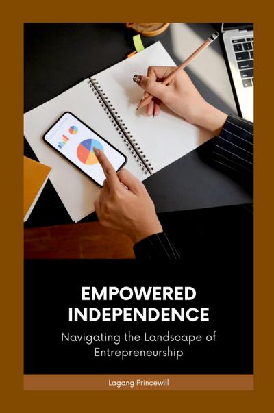 Princewill, L: Empowered Independence