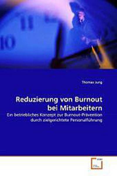 Reduzierung von Burnout bei Mitarbeitern