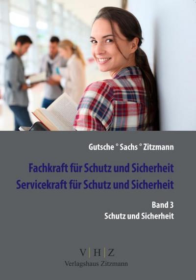 Fachkraft für Schutz und Sicherheit, Servicekraft für Schutz und Sicherheit 3