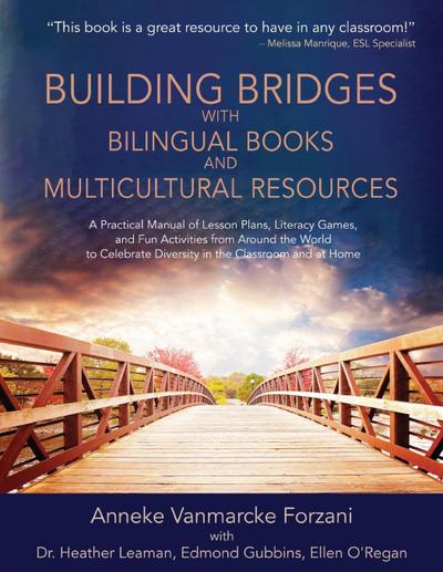 Building Bridges with Bilingual Books and Multicultural Resources