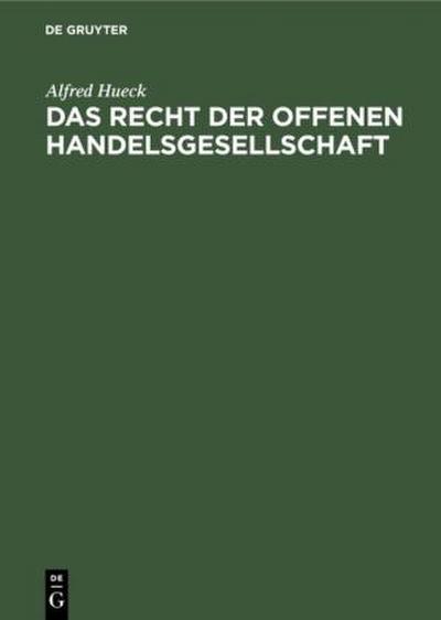 Das Recht der offenen Handelsgesellschaft