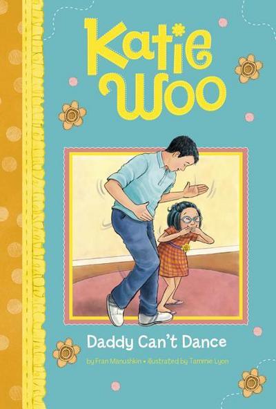 Daddy Can’t Dance