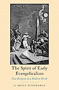 The Spirit of Early Evangelicalism