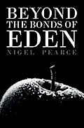 Beyond the Bonds of Eden