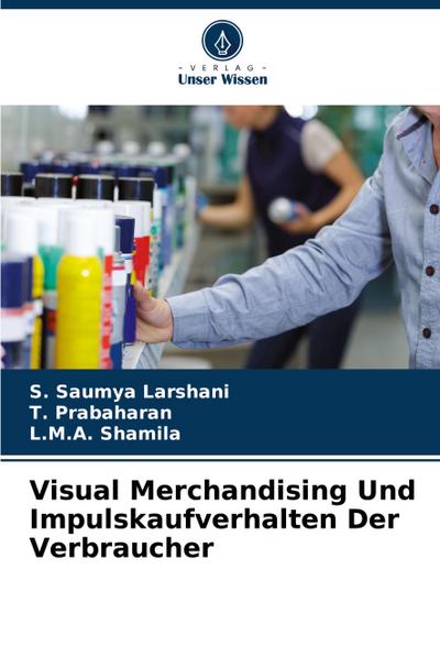 Visual Merchandising Und Impulskaufverhalten Der Verbraucher
