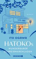 Hatokos wunderbarer Schreibwarenladen von Ito Ogawa | Ebook