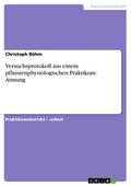 Versuchsprotokoll aus einem pflanzenphysiologische