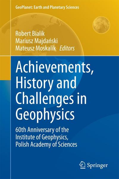 Achievements, History and Challenges in Geophysics