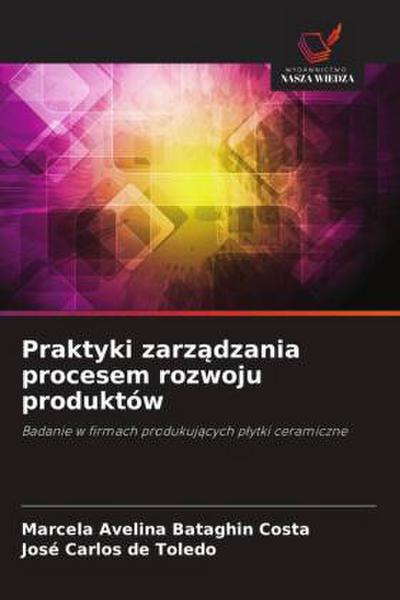 Praktyki zarz¿dzania procesem rozwoju produktów