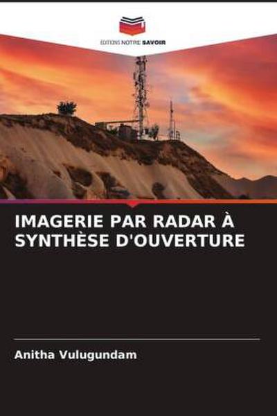 IMAGERIE PAR RADAR À SYNTHÈSE D’OUVERTURE