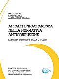 Appalti e trasparenza nella normativa anticorruzione