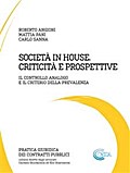 Società in house. Criticità e prospettive